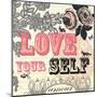 Love Yourself-Violet Leclaire-Mounted Art Print