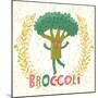 Lovely Broccoli in Funny Cartoon Style. Healthy Concept Card in Vector. Stunning Tasty Background I-smilewithjul-Mounted Art Print