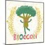 Lovely Broccoli in Funny Cartoon Style. Healthy Concept Card in Vector. Stunning Tasty Background I-smilewithjul-Mounted Art Print