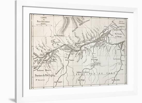 Lower Amazon Basin Old Map. Created By Erhard, Published On Le Tour Du Monde, Paris, 1867-marzolino-Framed Premium Giclee Print