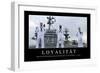 Loyalität: Motivationsposter Mit Inspirierendem Zitat-null-Framed Premium Photographic Print