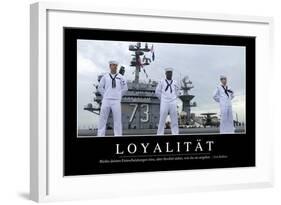 Loyalität: Motivationsposter Mit Inspirierendem Zitat-null-Framed Photographic Print