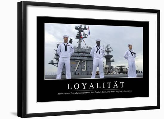 Loyalität: Motivationsposter Mit Inspirierendem Zitat-null-Framed Photographic Print