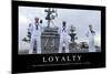 Loyalty: Inspirational Quote and Motivational Poster-null-Mounted Photographic Print