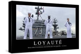 Loyauté: Citation Et Affiche D'Inspiration Et Motivation-null-Stretched Canvas