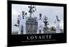 Loyauté: Citation Et Affiche D'Inspiration Et Motivation-null-Mounted Photographic Print