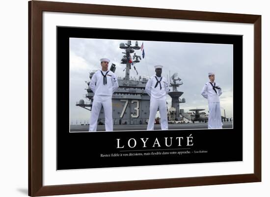 Loyauté: Citation Et Affiche D'Inspiration Et Motivation-null-Framed Photographic Print