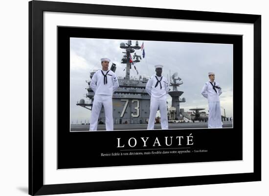 Loyauté: Citation Et Affiche D'Inspiration Et Motivation-null-Framed Photographic Print