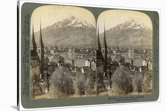 Lucerne and Mount Pilatus, Switzerland, 1903-Underwood & Underwood-Stretched Canvas