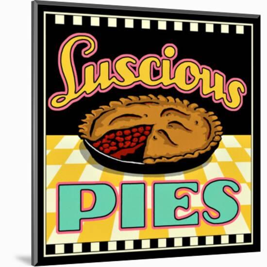 Lucious Pies-null-Mounted Giclee Print