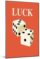 Luck: Dice-null-Mounted Art Print