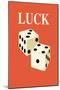 Luck: Dice-null-Mounted Art Print