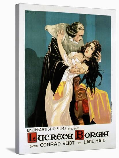 Lucrezia Borgia, (AKA Lucrece Borgia), French Poster, from Left: Conrad Veidt, Liane Haid, 1922-null-Stretched Canvas