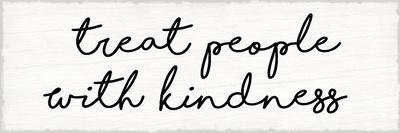 Treat People With Kindness-Lula Bijoux & Company-Art Print