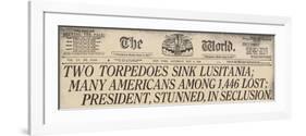 Lusitania Sinking Headline from the World, a NYC Newspaper, May 15, 1915-null-Framed Premium Giclee Print