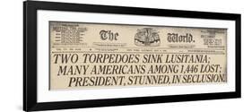 Lusitania Sinking Headline from the World, a NYC Newspaper, May 15, 1915-null-Framed Premium Giclee Print