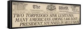 Lusitania Sinking Headline from the World, a NYC Newspaper, May 15, 1915-null-Framed Stretched Canvas