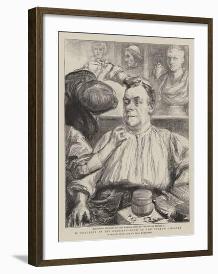 M Coquelin in His Dressing-Room at the Lyceum Theatre-Charles Paul Renouard-Framed Giclee Print