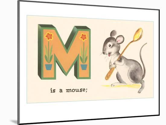 M is a Mouse-null-Mounted Art Print