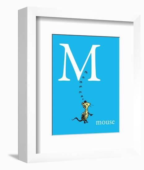 M is for Mouse (blue)-Theodor (Dr. Seuss) Geisel-Framed Art Print