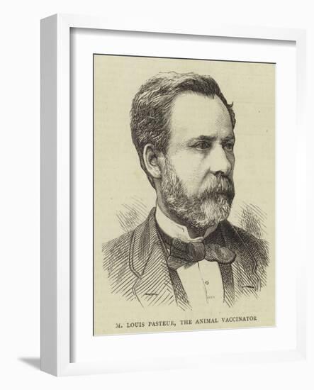 M Louis Pasteur, the Animal Vaccinator-null-Framed Giclee Print