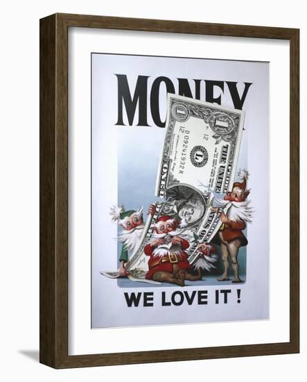 M33 Money, We Love It!-D. Rusty Rust-Framed Giclee Print