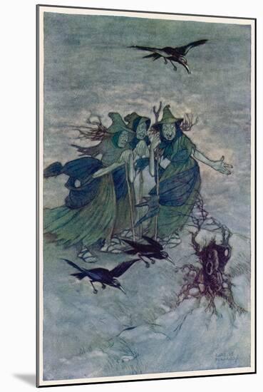 Macbeth, Act I Scene III: The Three Witches: "So Wither'd and Wild in Their Attire"-Charles Folkard-Mounted Art Print