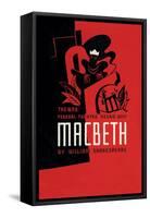 Macbeth: Wpa Federal Theater Negro Unit-Anthony Velonis-Framed Stretched Canvas