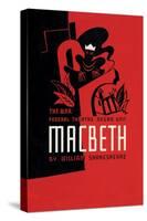 Macbeth: Wpa Federal Theater Negro Unit-Anthony Velonis-Stretched Canvas