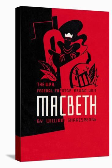 Macbeth: Wpa Federal Theater Negro Unit-Anthony Velonis-Stretched Canvas