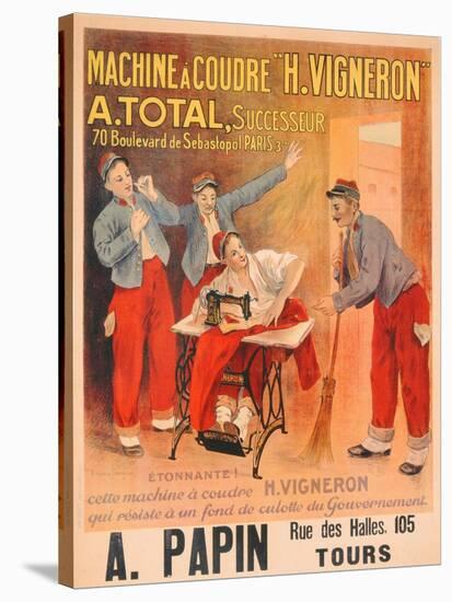 Machine a Coudre "H. Vigneron"', Poster Advertising Sewing Machines, c.1902-Etienne Albert Eugene Joannon-Navier-Stretched Canvas