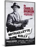 Machine Gun Kelly, French Movie Poster, 1958-null-Mounted Art Print