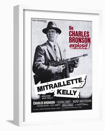 Machine Gun Kelly, French Movie Poster, 1958-null-Framed Art Print