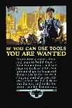 If You Can Use Tools You Are Wanted, c.1917-MacKinnon-Laminated Art Print