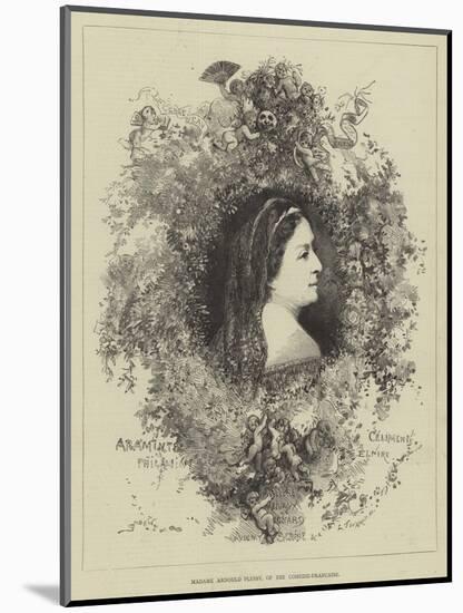 Madame Arnould Plessy, of the Comedie-Francaise-Edmond Morin-Mounted Giclee Print