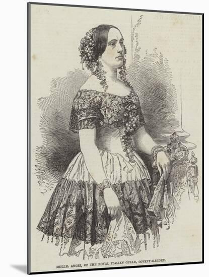 Mademoiselle Angri, of the Royal Italian Opera, Covent-Garden-null-Mounted Giclee Print