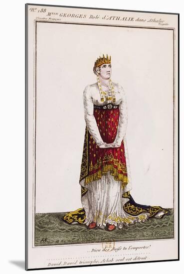 Mademoiselle Georges in Role of Athalie, Illustration for Tragedy Athalie-Jean Racine-Mounted Giclee Print