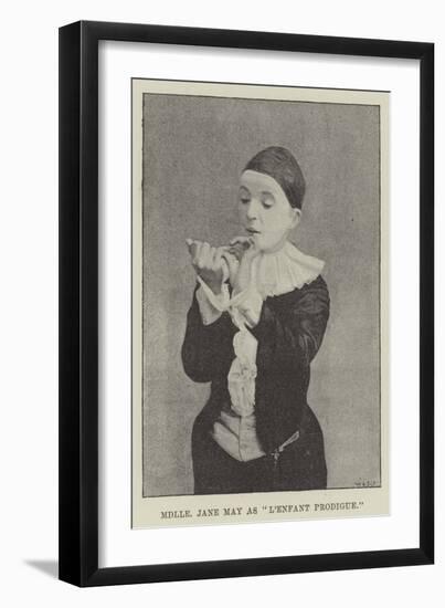 Mademoiselle Jane May as L'Enfant Prodigue-null-Framed Giclee Print