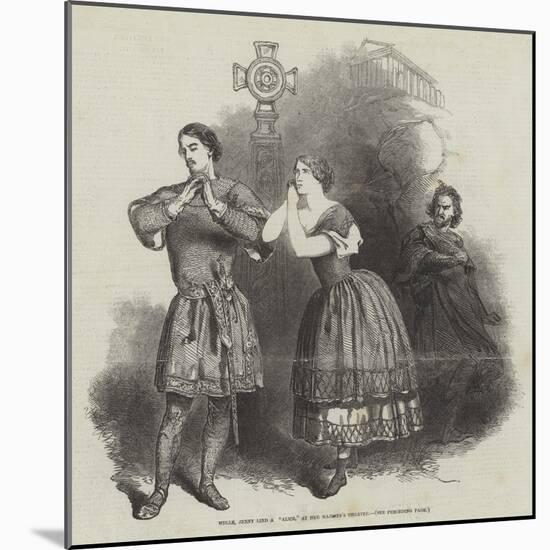 Mademoiselle Jenny Lind as Alice, at Her Majesty's Theatre-null-Mounted Giclee Print