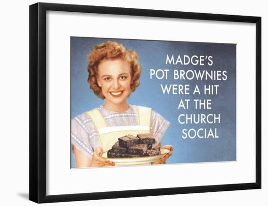 Madge's Pot Brownies Were a Hit at the Church Social Funny Poster Print-null-Framed Poster