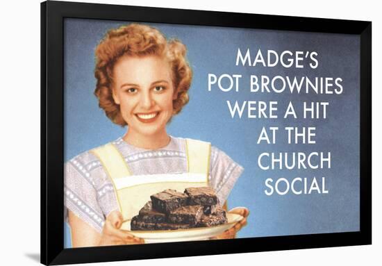 Madge's Pot Brownies Were a Hit at the Church Social Funny Poster-Ephemera-Framed Poster