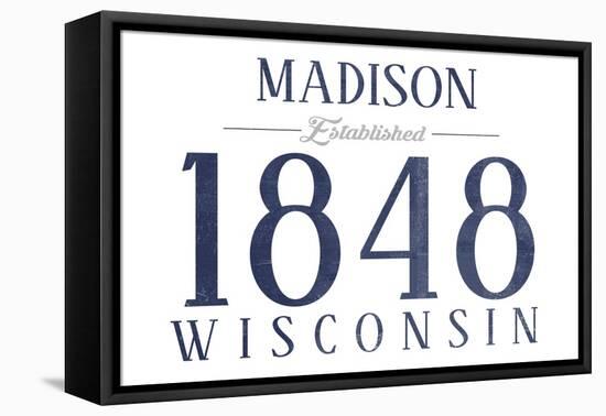 Madison, Wisconsin - Established Date (Blue)-Lantern Press-Framed Stretched Canvas