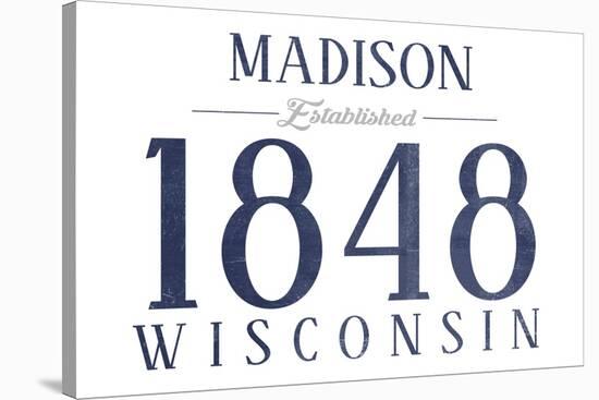 Madison, Wisconsin - Established Date (Blue)-Lantern Press-Stretched Canvas