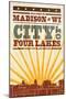 Madison, Wisconsin - Skyline and Sunburst Screenprint Style-Lantern Press-Mounted Art Print