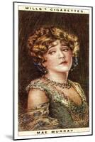 Mae Murray (1889-196), American Actress, 1928-WD & HO Wills-Mounted Giclee Print