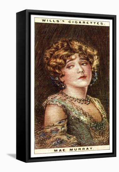 Mae Murray (1889-196), American Actress, 1928-WD & HO Wills-Framed Stretched Canvas