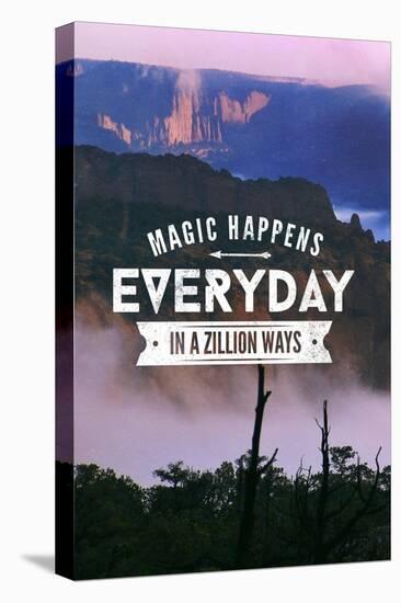 Magic Happens Everyday in a Zillion Ways-Lantern Press-Stretched Canvas