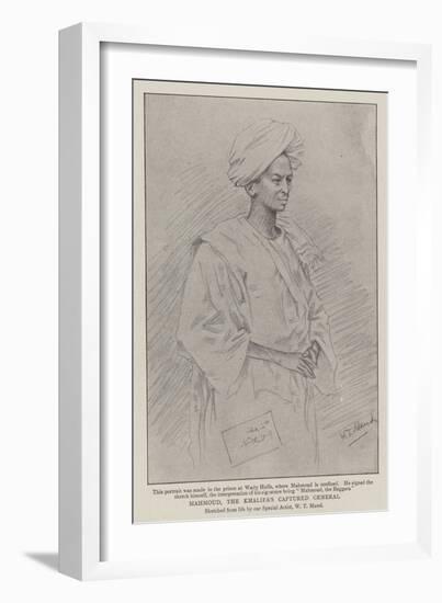 Mahmoud, the Khalifa's Captured General-William T. Maud-Framed Giclee Print