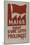 Mai 68 début d'une lutte prolongée-null-Mounted Giclee Print