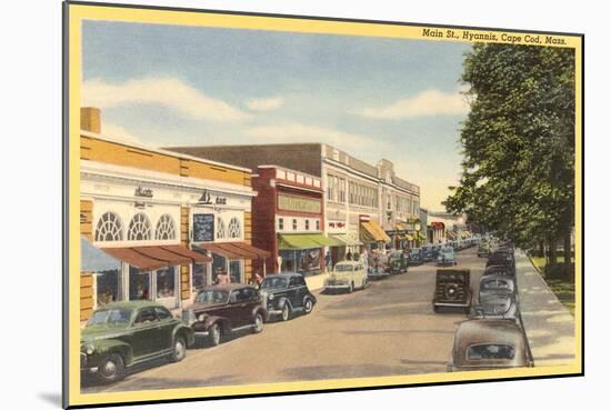 Main Street, Hyannis, Cape Cod-null-Mounted Premium Giclee Print